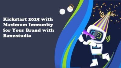 Kickstart 2025 with Maximum Immunity for Your Brand with Bannstudio