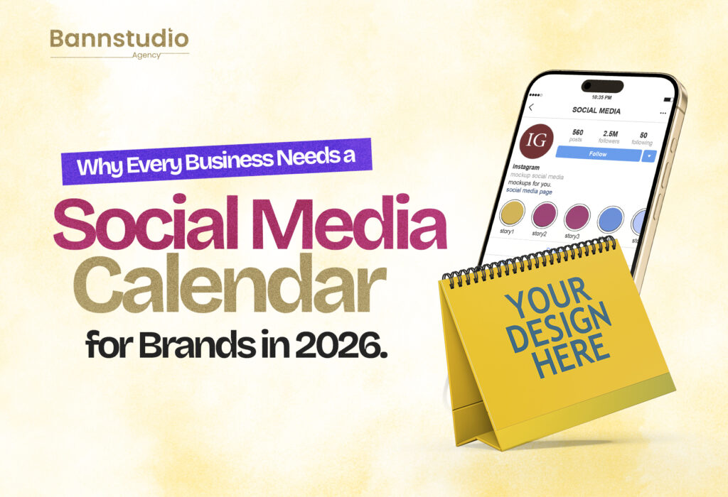 Why Every Business Needs a Social Media Calendar for Brands in 2026
